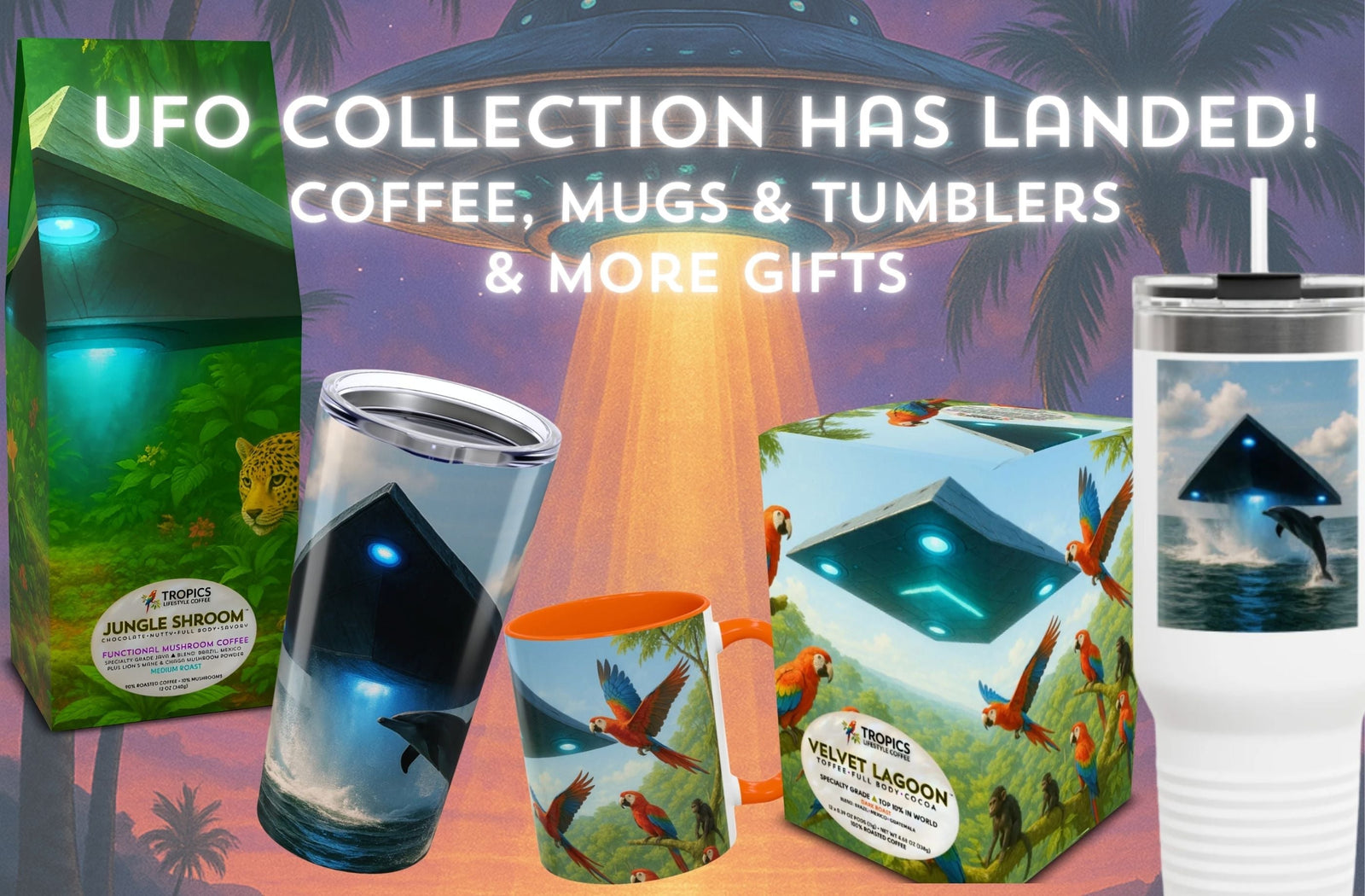 UFO Mugs & Merch - Tropics Lifestyle Coffee