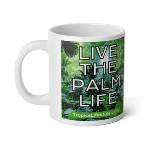 Jumbo Mug, 20oz, Live the Palm Life | Tropical Coffee Cup