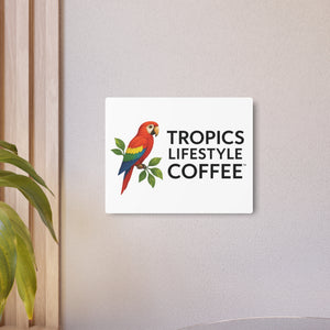 Metal Art Sign/Wall Decor — Tropics Lifestyle Coffee Parrot Logo