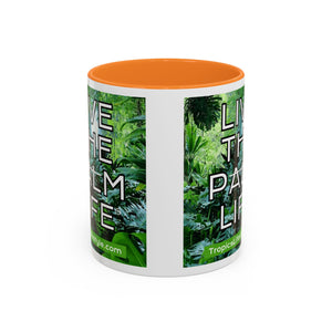 Colorful Mugs (11oz, 15oz), Live the Palm Life