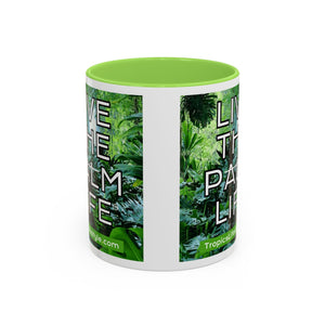 Colorful Mugs (11oz, 15oz), Live the Palm Life