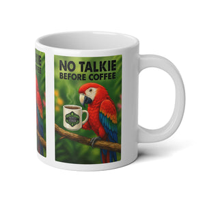 Jumbo Mug, 20oz, No Talkie Before Coffee | Tropical Coffee Cup