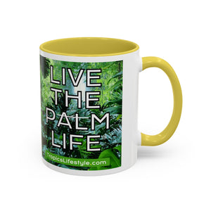 Colorful Mugs (11oz, 15oz), Live the Palm Life