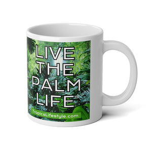 Jumbo Mug, 20oz, Live the Palm Life | Tropical Coffee Cup
