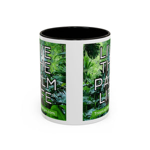 Colorful Mugs (11oz, 15oz), Live the Palm Life